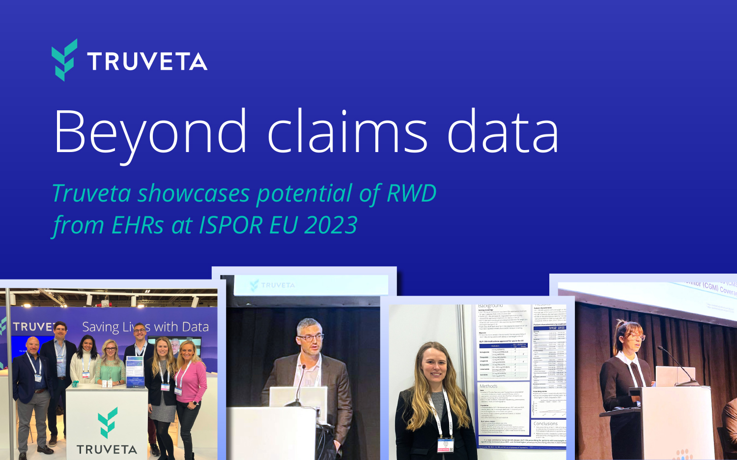 Truveta team presenting research findings based on EHR data at ISPOR Europe 2023