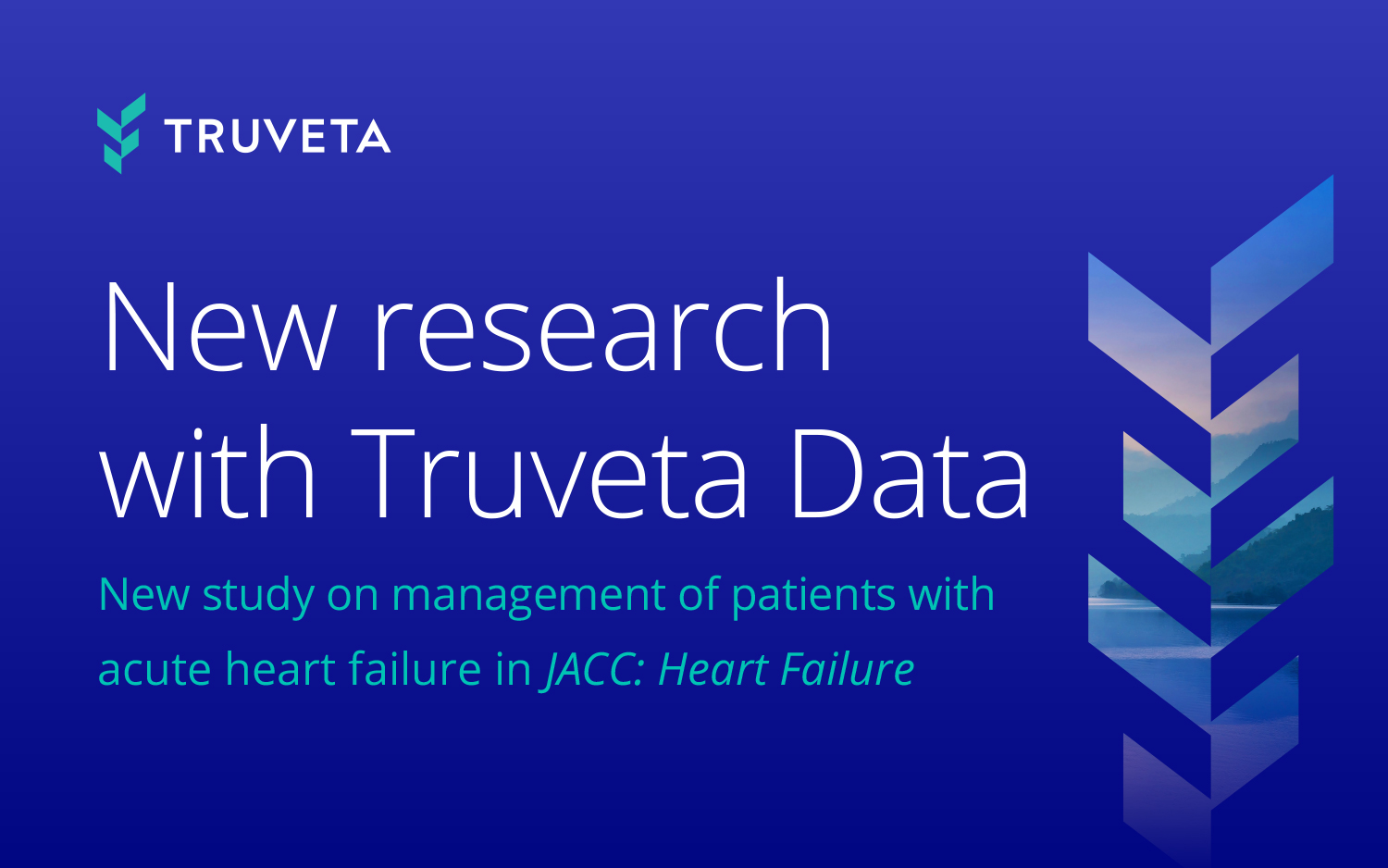 New research from Reprieve Cardiovascular published in JCC: Heart Failure uses Truveta Data to study treatment guidelines for acute heart failure