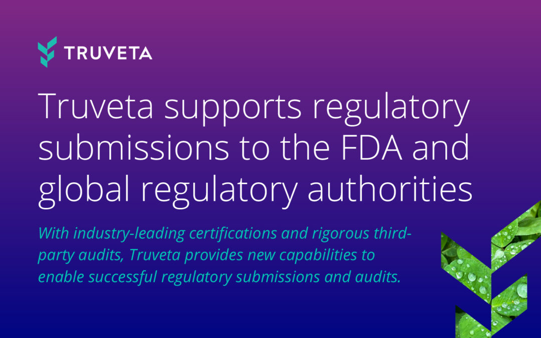 Truveta supports regulatory submissions to the FDA and global regulatory authorities