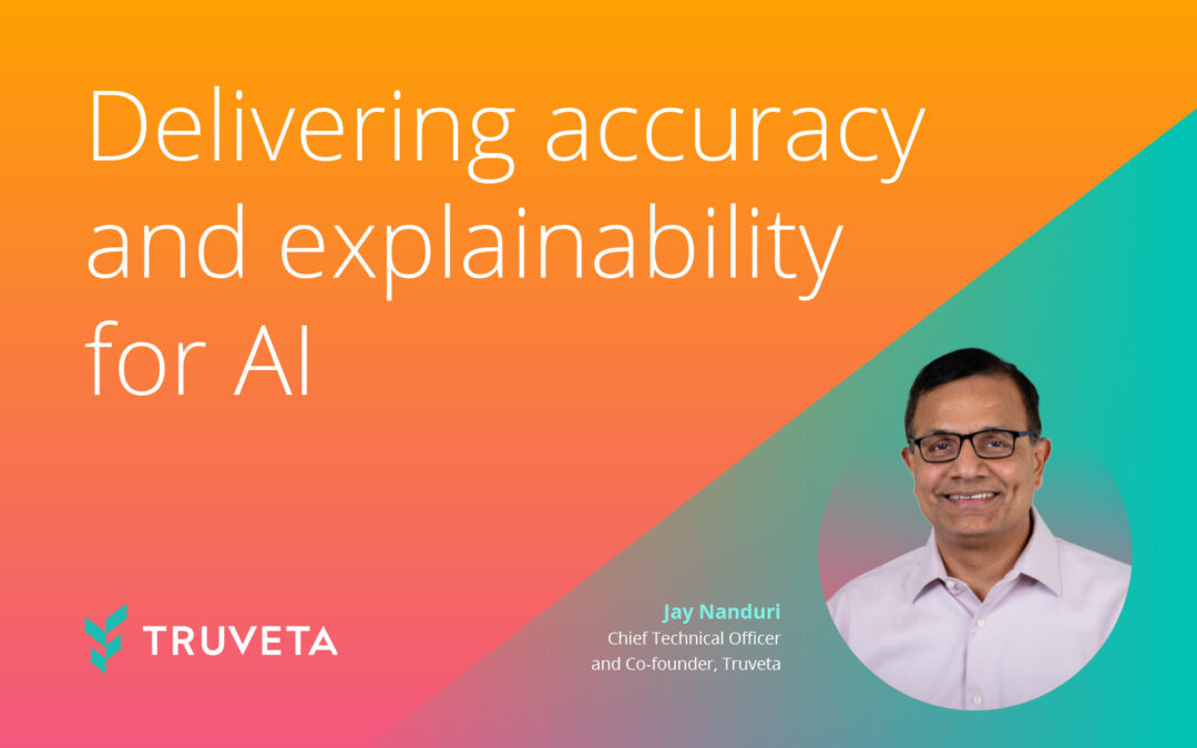 Delivering accuracy and explainability for AI