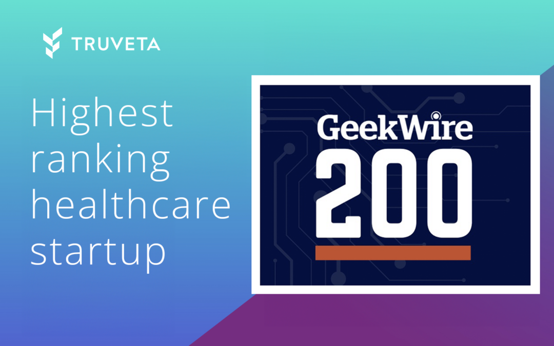 Truveta moves up on GeekWire’s Top 200 startup list