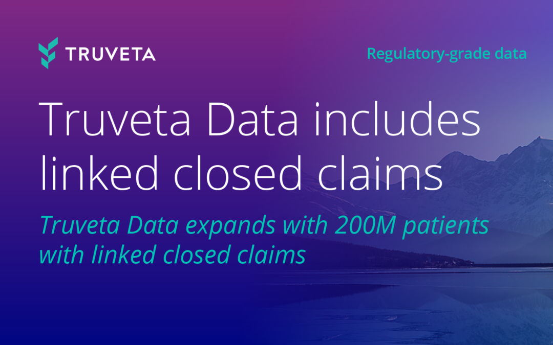 Truveta Data expands beyond EHR data with linked closed claims for more than 200 million patients